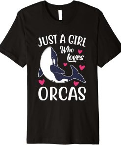 Just A Girl Who Loves Orcas Premium T-Shirt