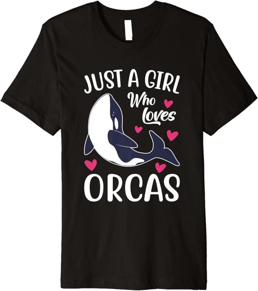 Just A Girl Who Loves Orcas Premium T-Shirt