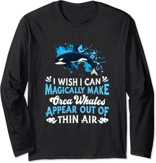 Orca Whale Ocean Sea Mammal Hunter - Magical Sea Orcas Long Sleeve T-Shirt